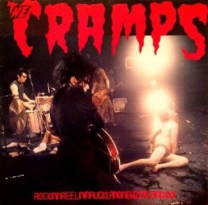 The Cramps - Rockinnreelininaucklandnewzealandxx in the group VINYL / Pop-Rock at Bengans Skivbutik AB (4300396)