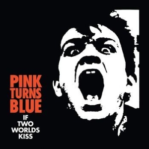 Pink Turns Blue - If Two Worlds Kiss (Coke Bottle Cle in the group VINYL / Hårdrock at Bengans Skivbutik AB (4300398)