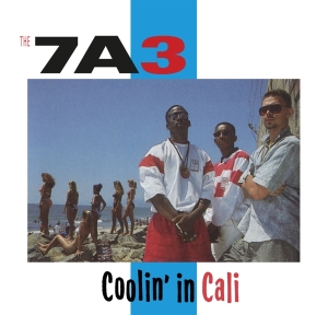 Seven A Three (7A3) - Coolin' In Cali in the group CD / Hip Hop-Rap at Bengans Skivbutik AB (4300496)