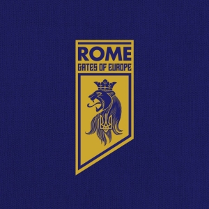 Rome - Gates Of Europe (Digipack) in the group CD / Hårdrock/ Heavy metal at Bengans Skivbutik AB (4300523)