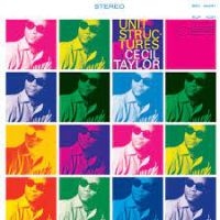 Cecil Taylor - Unit Structures in the group OTHER / 3 for 600 -36 at Bengans Skivbutik AB (4300558)