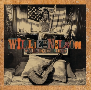 Willie Nelson - Milk Cow Blues in the group OTHER / -Start Spinning at Bengans Skivbutik AB (4300561)