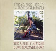CARLY SIMON - THESE ARE THE GOOD OLD DAYS: T in the group OTHER / -Start CD at Bengans Skivbutik AB (4300677)