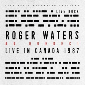 Waters Roger - Live In Quebec 1987 in the group VINYL / Pop-Rock at Bengans Skivbutik AB (4300776)