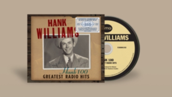 Hank Williams - Hank 100:  Greatest Radio Hits in the group CD / Bestsellers at Bengans Skivbutik AB (4300820)