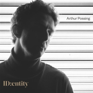 Arthur Possing - Identity in the group CD / Jazz at Bengans Skivbutik AB (4300991)
