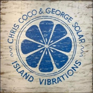 Chris Coco & George Solar - Island Vibrations in the group VINYL / Pop-Rock at Bengans Skivbutik AB (4301476)