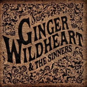 Ginger Wildheart - Ginger Wildheart & The Sinners in the group CD / Pop-Rock at Bengans Skivbutik AB (4301576)