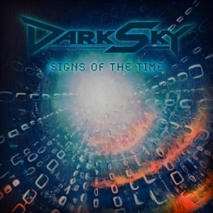 Dark Sky - Signs Of The Time in the group CD / Hårdrock at Bengans Skivbutik AB (4302185)