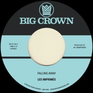 Les Imprimés - Falling Away B/W Still Here in the group VINYL / RnB-Soul at Bengans Skivbutik AB (4302192)