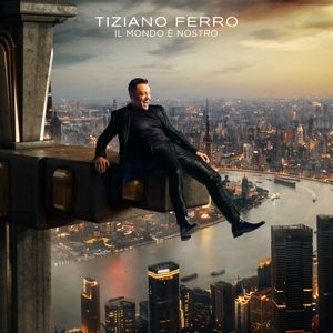 Tiziano Ferro - Il mondo e nostro in the group CD / Pop-Rock at Bengans Skivbutik AB (4302353)