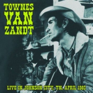 Townes Van Zandt - Live In Johnson City. Tn. April in the group Labels /  at Bengans Skivbutik AB (4302367)