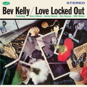 Bev Kelly - Love Locked Out in the group VINYL / Jazz at Bengans Skivbutik AB (4302425)
