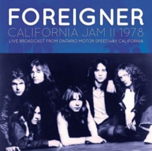 Foreigner - California Jam Ii 1978 in the group Minishops / Foreigner at Bengans Skivbutik AB (4302679)