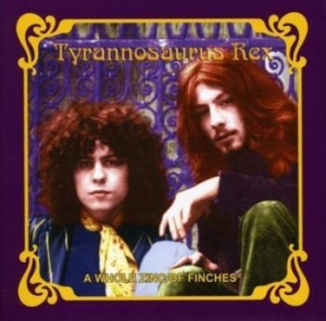 Tyrannosaurus Rex - A Whole Zinc Of Finches in the group CD / Rock at Bengans Skivbutik AB (4302681)