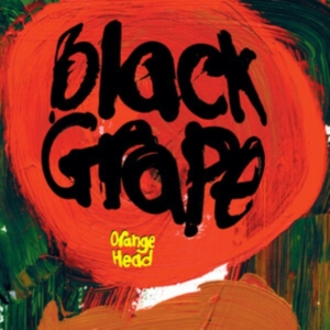 Black Grape - Orange Head in the group CD / Hårdrock,Pop-Rock at Bengans Skivbutik AB (4302995)