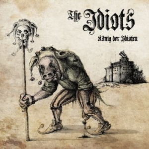 Idiots The - König Der Idioten (Digipack) in the group CD / Pop-Rock at Bengans Skivbutik AB (4303038)