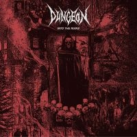 Dungeon - Into The Ruins in the group VINYL / Hårdrock at Bengans Skivbutik AB (4303568)