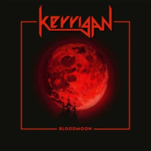 Kerrigan - Bloodmoon (Blood Red Vinyl Lp) in the group VINYL / Hårdrock at Bengans Skivbutik AB (4303632)