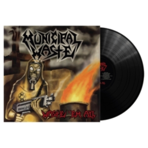 Municipal Waste - Waste 'Em All (Remastered) in the group VINYL / Hårdrock at Bengans Skivbutik AB (4303666)