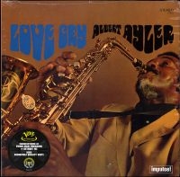 Albert Ayler - Love Cry in the group OTHER / -Start Uni-LP at Bengans Skivbutik AB (4303745)
