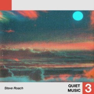Roach Steve - Quiet Music 3 in the group VINYL / Pop-Rock at Bengans Skivbutik AB (4303770)