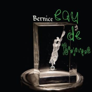 Bernice - Eau Du Bonjurno in the group VINYL / Pop-Rock at Bengans Skivbutik AB (4303778)