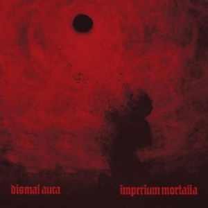Dismal Aura - Imperium Mortalia in the group CD / Hårdrock at Bengans Skivbutik AB (4303846)