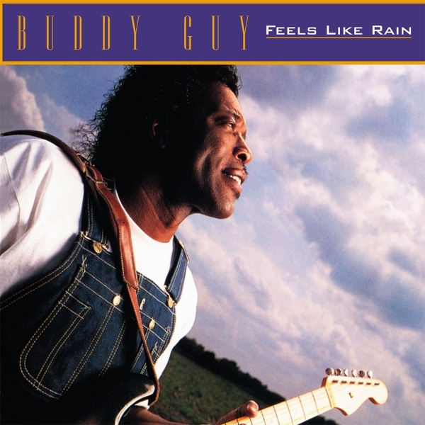 Buddy Guy - Feels Like Rain in the group VINYL / Jazz/Blues at Bengans Skivbutik AB (4303977)