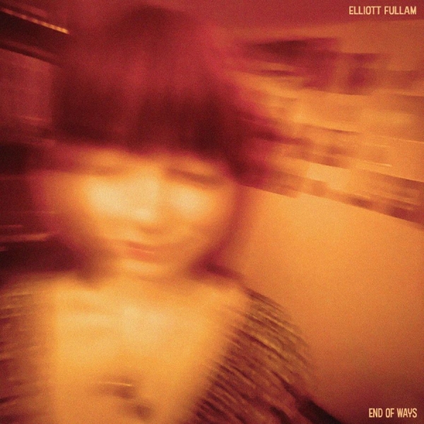 Fullam Elliott - End Of Ways (Opaque Orange Vinyl) in the group VINYL / Hårdrock/ Heavy metal at Bengans Skivbutik AB (4304240)