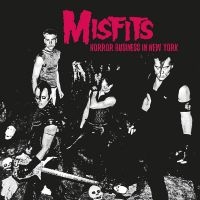 Misfits - Horror Business In New York (Fm Bro in the group OUR PICKS / Friday Releases / Friday the 21th June 2024 at Bengans Skivbutik AB (4304584)