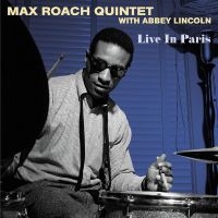Max Roach Quintet With Abbey Lincol - Live In Paris in the group VINYL / Jazz at Bengans Skivbutik AB (4304590)