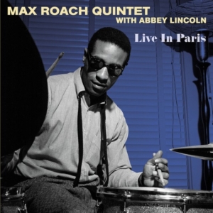 Max Roach Quintet With Abbey Lincol - Live In Paris in the group OTHER / -Start Max at Bengans Skivbutik AB (4304590)