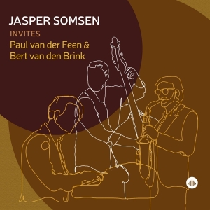 Somsen Jasper / Paul Van Der Feen / Bert - Jasper Somsen Invites Paul Van Der Feen  in the group CD / Jazz at Bengans Skivbutik AB (4304772)