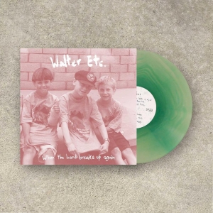 Walter Etc. - When The Band Breaks Up Again (Clea in the group VINYL / Hårdrock,Pop-Rock at Bengans Skivbutik AB (4304883)