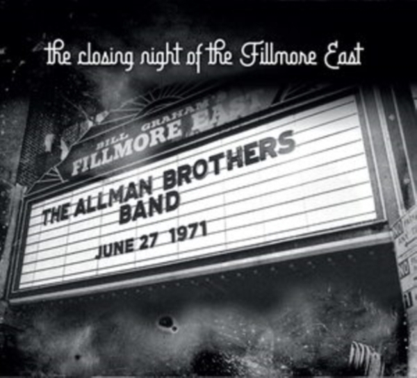 Allman Brothers Band - Closing Night At The Fillmore East in the group CD / Rock at Bengans Skivbutik AB (4305505)