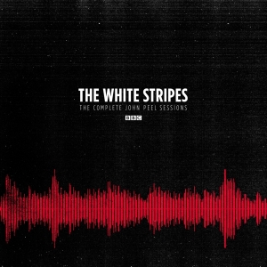 White Stripes The - The Complete John Peel Sessions in the group CD / Pop-Rock at Bengans Skivbutik AB (4306306)