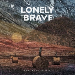 Lonely The Brave - What We Do To Feel in the group VINYL / Pop-Rock at Bengans Skivbutik AB (4306318)