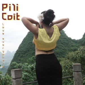 Pili Coït - Love Everywhere (Random Color Vinyl in the group VINYL / Hårdrock at Bengans Skivbutik AB (4306532)