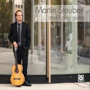 Steuber Martin - ?And I Play Guitar in the group CD / Pop-Rock at Bengans Skivbutik AB (4306543)