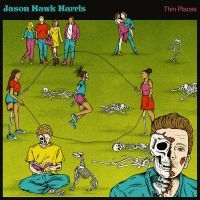 Harris Jason Hawk - Thin Places in the group CD / Country at Bengans Skivbutik AB (4306549)