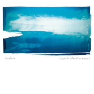 Biosphere - Substrata (Alternate Versions) in the group OTHER / Övrigt /  at Bengans Skivbutik AB (4307509)