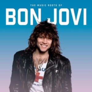 Bon Jovi - The Music Roots Of in the group VINYL / Pop-Rock at Bengans Skivbutik AB (4308156)
