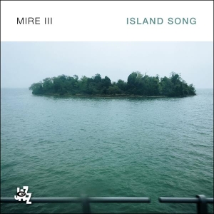 Mire Iii - Island Song in the group CD / Jazz at Bengans Skivbutik AB (4308727)