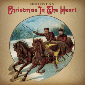 DYLAN BOB - Christmas In The Heart (Vinyl Reissue) in the group VINYL / Pop-Rock at Bengans Skivbutik AB (4308899)