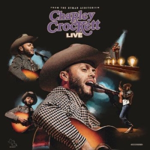 Crockett Charley - Live From The Ryman (Black Vinyl) in the group Minishops / Charley Crockett at Bengans Skivbutik AB (4308970)