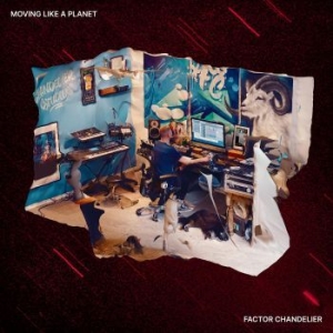 Factor Chandelier - Moving Like A Planet (Dark Red Viny in the group VINYL / Hip Hop-Rap at Bengans Skivbutik AB (4309099)