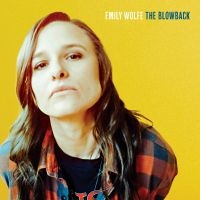 Wolfe Emily - The Blowback in the group VINYL / Pop-Rock at Bengans Skivbutik AB (4309106)