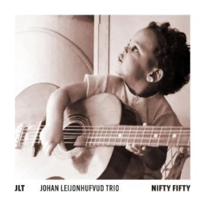 Jlt - Johan Leijonhufvud Trio - Nifty Fifty in the group CD / Jazz at Bengans Skivbutik AB (4309124)
