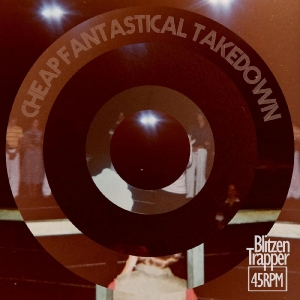 Blitzen Trapper - Cheap Fantastical Takedown (Indie E in the group OTHER / Övrigt /  at Bengans Skivbutik AB (4310234)